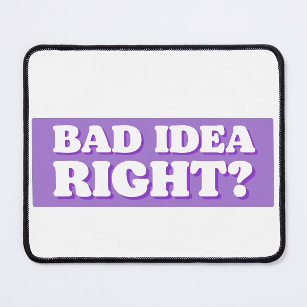 Item preview, Bad idea right? designed and sold by mikasa.art.
