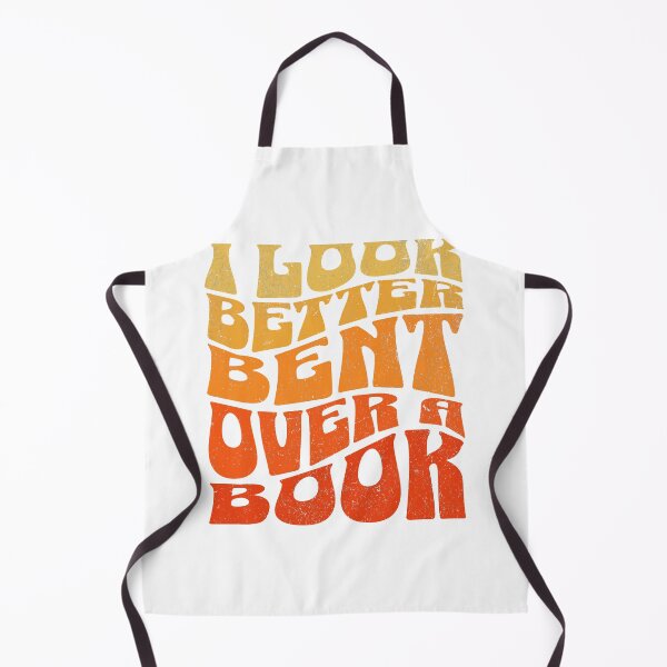 Item preview, I Look Better Bent Over A Book designed and sold by CyberWindow.