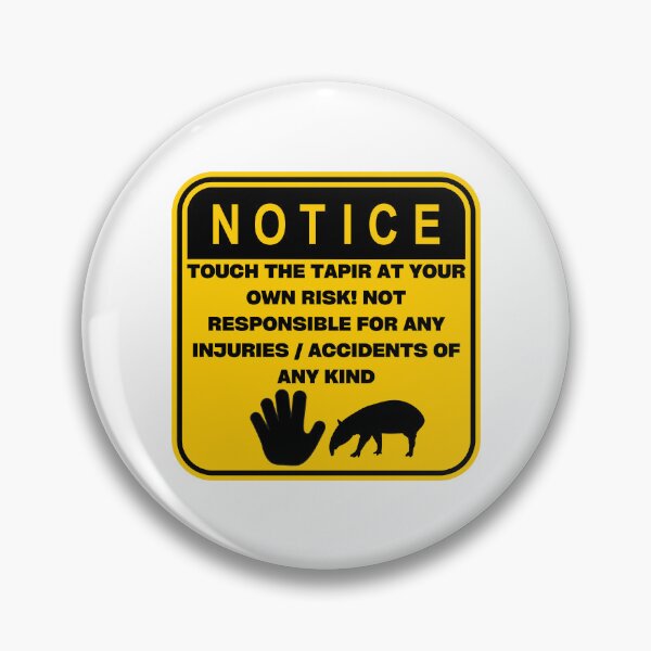 Item preview, NOTICE - Touch at your own risk (Tapir) designed and sold by ArtsyCity.