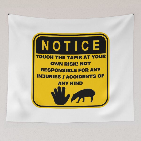 Item preview, NOTICE - Touch at your own risk (Tapir) designed and sold by ArtsyCity.