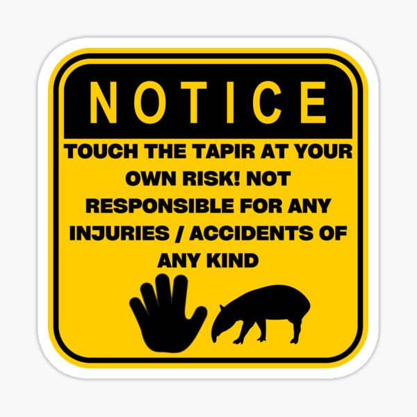 Vista previa del artículo con la obra «AVISO - Toque bajo su propia responsabilidad (Tapir)», diseñado y vendido por ArtsyCity.