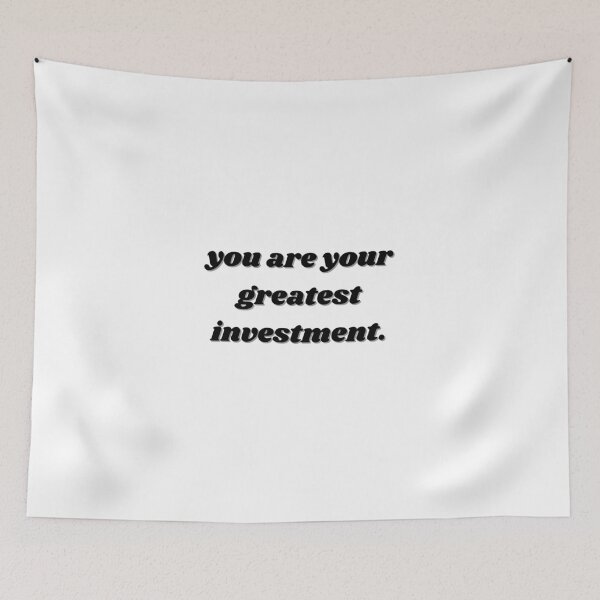 Item preview, you are your greatest investment designed and sold by ChiWellness Shop.
