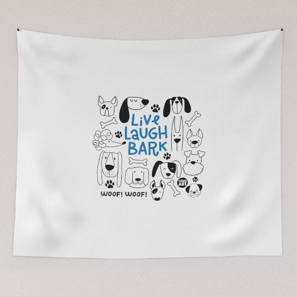 Aperçu de l'œuvre LIVE LAUGH BARK créée et vendue par TODD GOLDMAN.