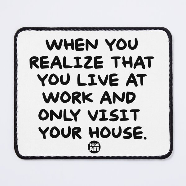 Item preview, LIVE AT WORK VISIT HOUSE designed and sold by TODD GOLDMAN.