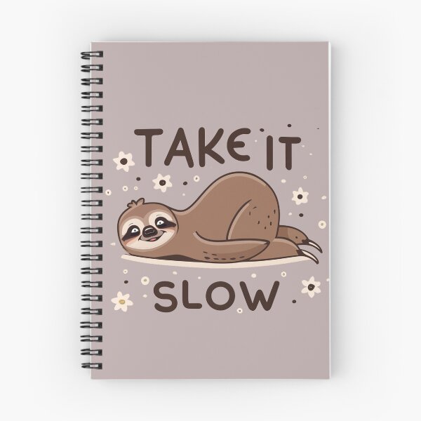Item preview, Take It Slow, Sloth Slow designed and sold by KawaiiKiosk.