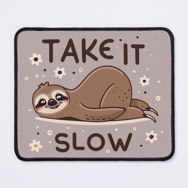 Item preview, Take It Slow, Sloth Slow designed and sold by KawaiiKiosk.