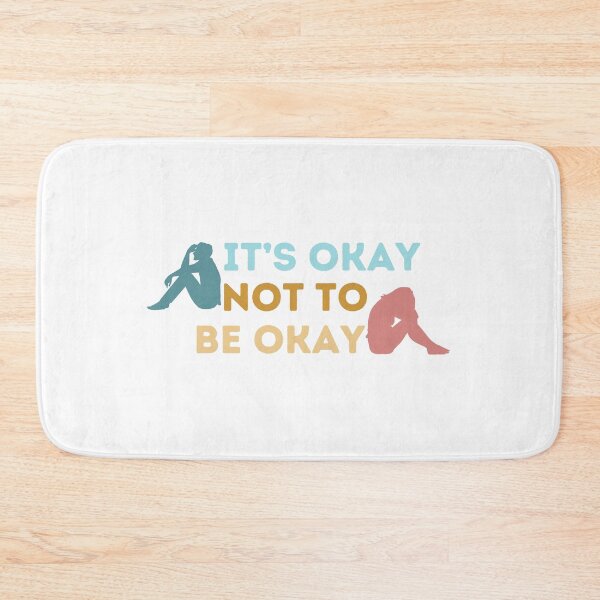 Item preview, It's Okay Not To Be Okay designed and sold by ParenthoodPuns.