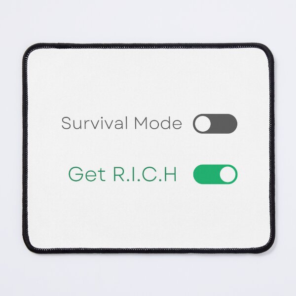 Item preview, Get R.I.C.H Mode - Reach Independence and Create Happiness designed and sold by IThinkNow.