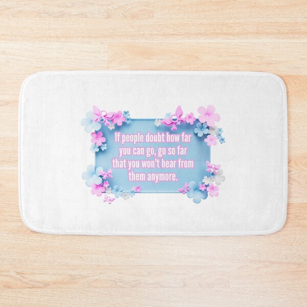 Item preview, If people doubt how far you can go, go so far than you won't hear from them anymore. designed and sold by UnCoverDesign.