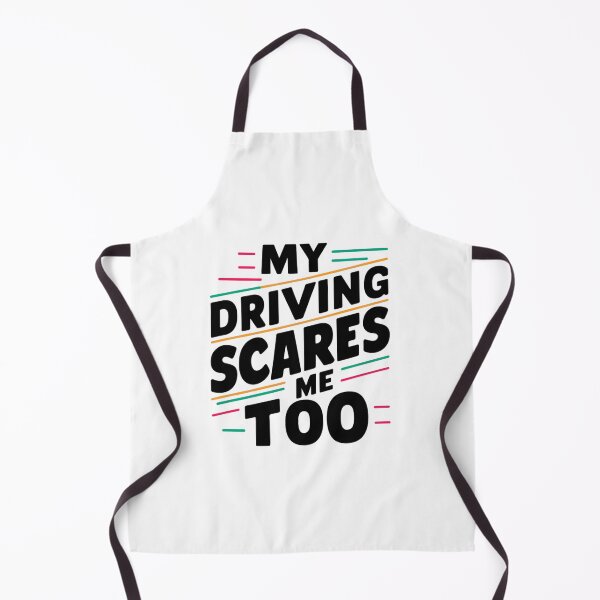 Item preview, My driving scares me too designed and sold by asbno19.