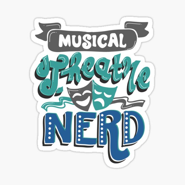 Vista previa del artículo con la obra «Nerd de teatro musical», diseñado y vendido por KsuAnn.