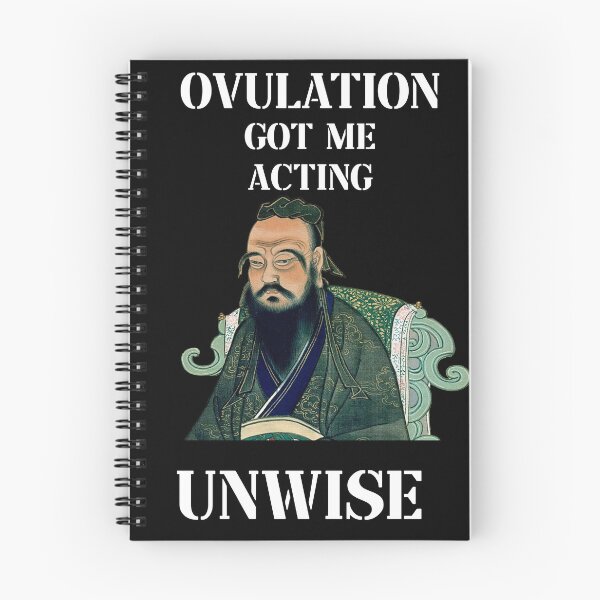 Item preview, ovulation got me acting unwise designed and sold by InMyMentalEra.