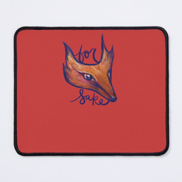 Item preview, For Fox Sake designed and sold by FrictionMaxxing.