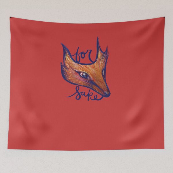 Item preview, For Fox Sake designed and sold by FrictionMaxxing.