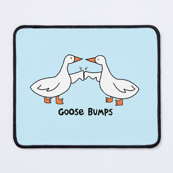 Item preview, goose bumps designed and sold by Campbell Toth.
