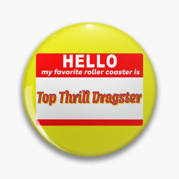 Item preview, Hello My Favorite Roller Coaster Is Top Thrill Dragster  designed and sold by RollingRC.