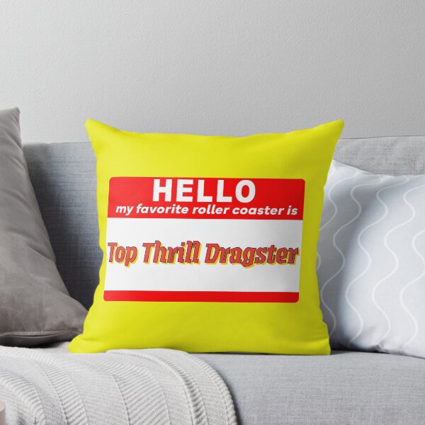 Item preview, Hello My Favorite Roller Coaster Is Top Thrill Dragster  designed and sold by RollingRC.
