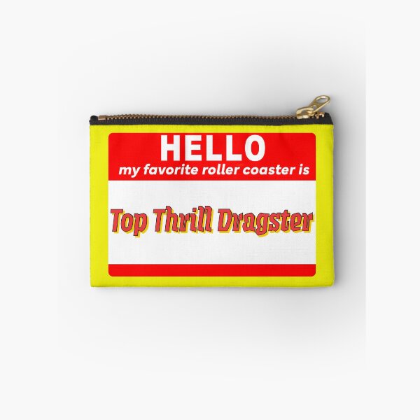 Item preview, Hello My Favorite Roller Coaster Is Top Thrill Dragster  designed and sold by RollingRC.