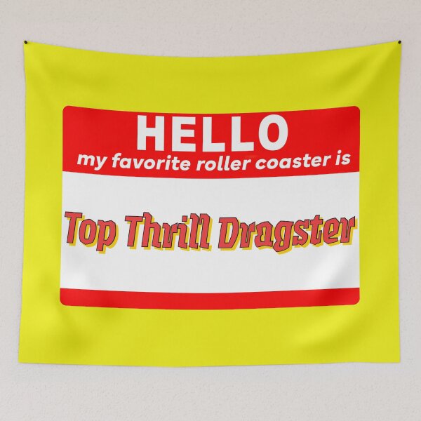 Item preview, Hello My Favorite Roller Coaster Is Top Thrill Dragster  designed and sold by RollingRC.