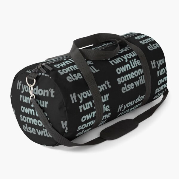 Item preview, If you don't run your own life, someone else will. v.3 designed and sold by x1brett.