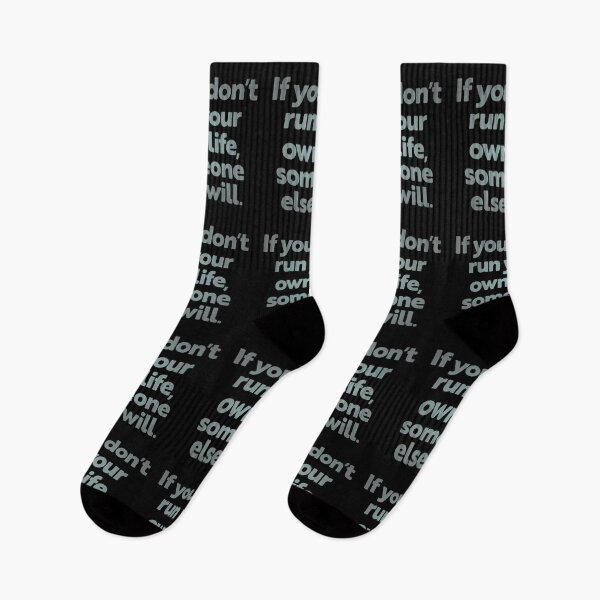 Item preview, If you don't run your own life, someone else will. v.3 designed and sold by x1brett.
