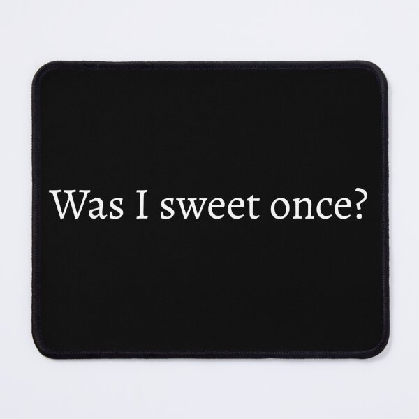 Item preview, Was I Sweet Once? designed and sold by spookycc.