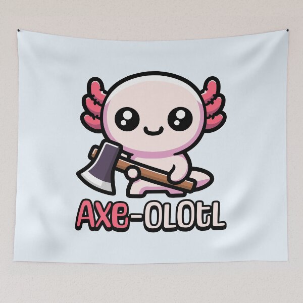 Item preview, Axe-olotl! Cute Axolotl Pun designed and sold by PMCreative.