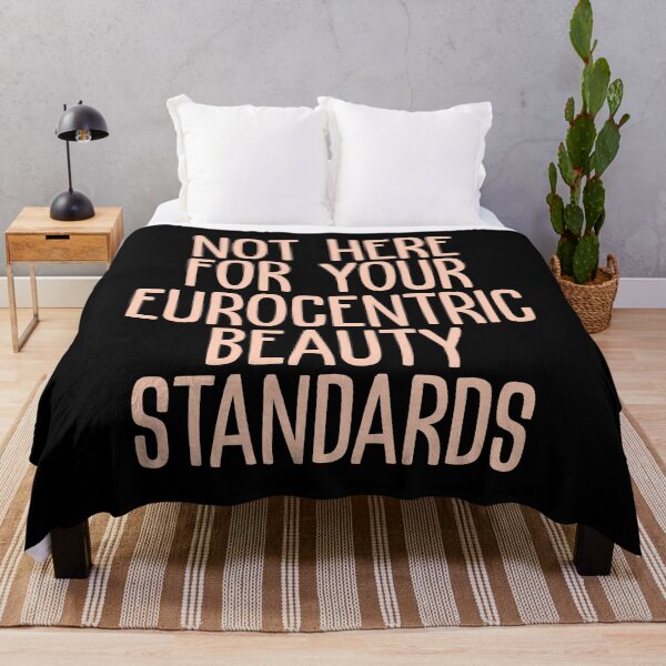 Item preview, Not here for your eurocentric beauty standards designed and sold by BritySpear.