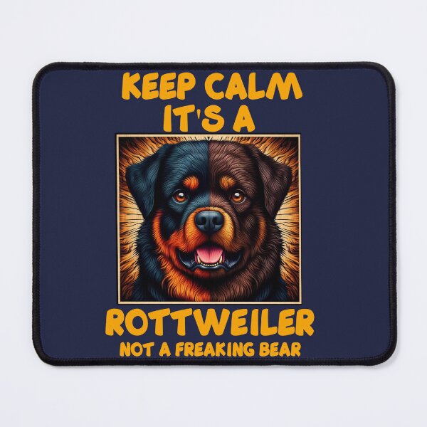 Item preview, Keep Calm It's a Rottweiler Not a Bear designed and sold by 123ks.