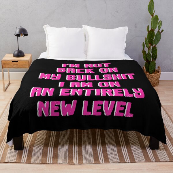 Item preview, I'm not back on my bullshit I am on an entirely new level designed and sold by BritySpear.