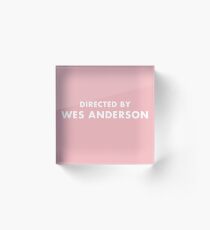 Directed by Wes Anderson Acrylic Block