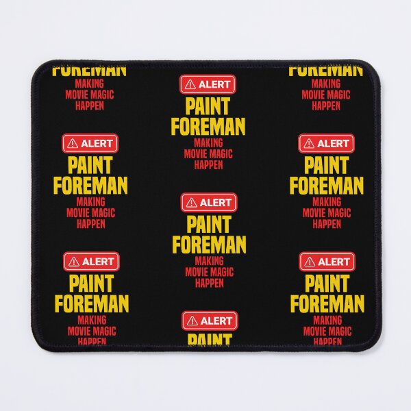 Item preview, Paint Foreman Making Movie Magic Happen designed and sold by NermilioDesigns.