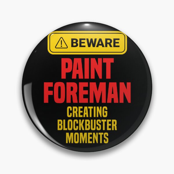 Item preview, Paint Foreman Creating Blockbuster Moments designed and sold by NermilioDesigns.