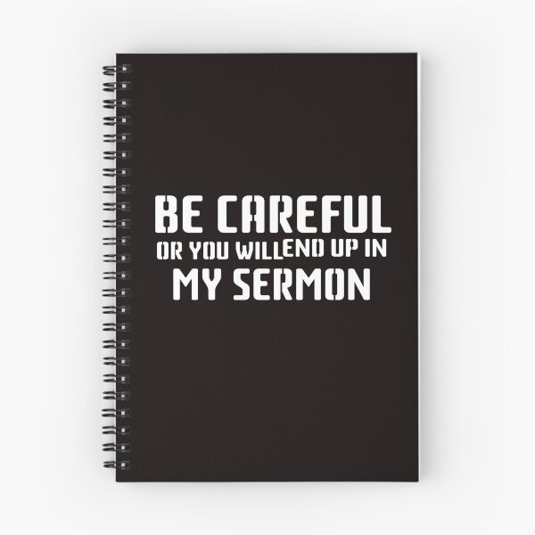Item preview, 2x Be Careful or you'll End Up In My Sermon Quote, Attractive design, Stylish and Suitable For All - -  designed and sold by Octa-Blank.