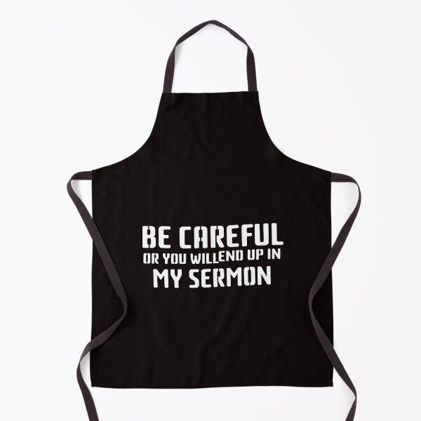 Item preview, 2x Be Careful or you'll End Up In My Sermon Quote, Attractive design, Stylish and Suitable For All - - designed and sold by Octa-Blank.