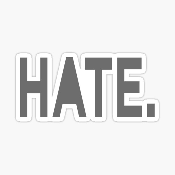 Item preview, Hate Graphic designed and sold by blackink-design.