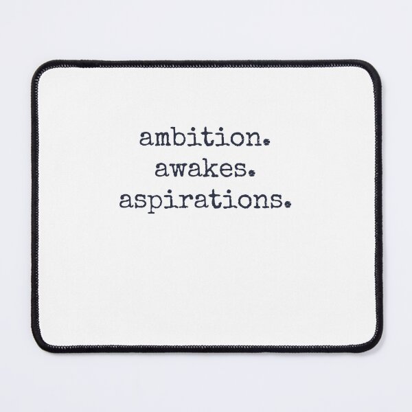 Item preview, ambition. awakes. aspirations. designed and sold by Artistufy.