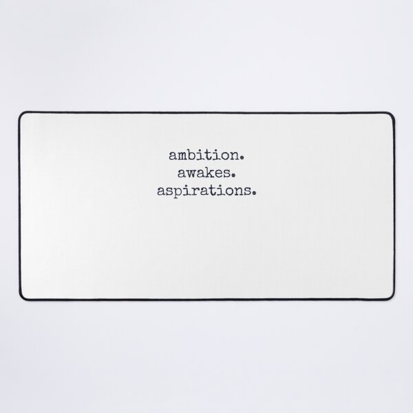 Item preview, ambition. awakes. aspirations. designed and sold by Artistufy.