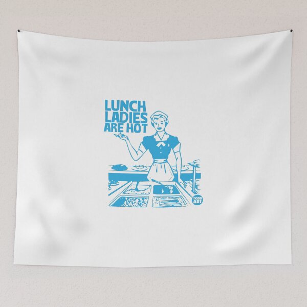 Item preview, Lunch Ladies Are Hot designed and sold by TODD GOLDMAN.