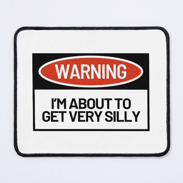 Item preview, silly warning designed and sold by agirlypopshop.