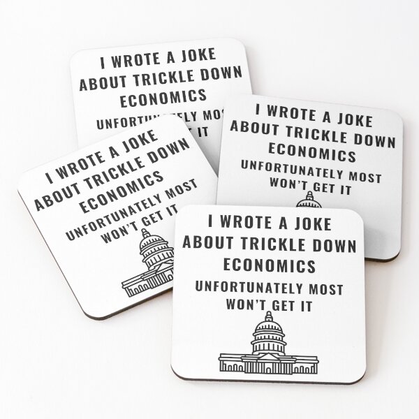Item preview, Trickle Down Economics - Quirky Economics Design - Perfect Gift for Economists & Finance Students! Explore Your Favorites! designed and sold by EconDaily.