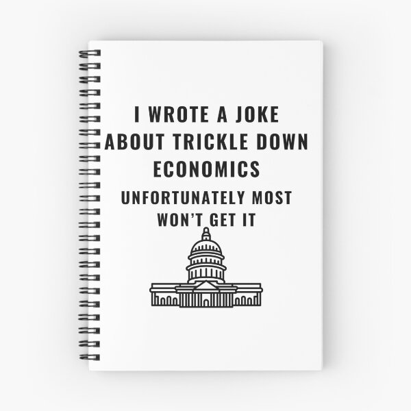 Item preview, Trickle Down Economics - Quirky Economics Design - Perfect Gift for Economists & Finance Students! Explore Your Favorites! designed and sold by EconDaily.