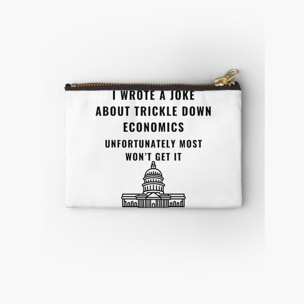Item preview, Trickle Down Economics - Quirky Economics Design - Perfect Gift for Economists & Finance Students! Explore Your Favorites! designed and sold by EconDaily.