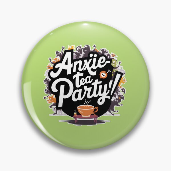 Item preview, Anxie-Tea Party: Confronting Fear Graphic designed and sold by MillennialVibe.