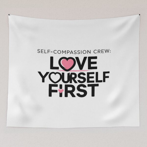 Item preview, Self-Compassion Crew: Love Yourself First Graphic designed and sold by MillennialVibe.