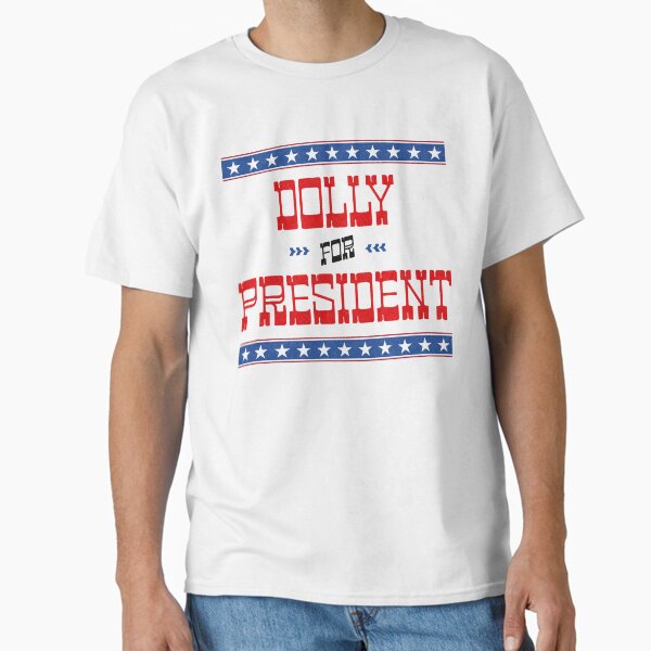 Item preview, Dolly for President designed and sold by SunriseSupply.