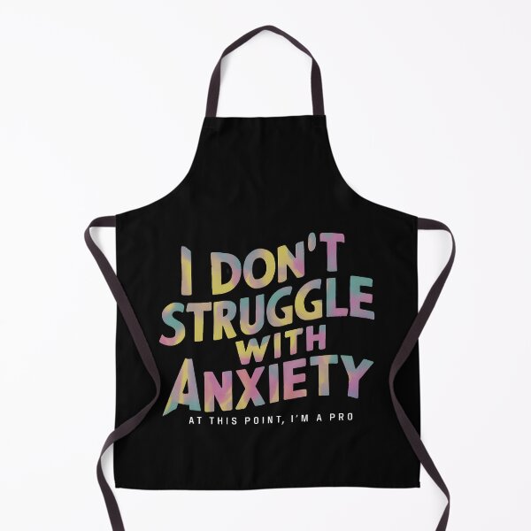 Item preview, Anxiety Pro: Embracing the Struggle Typography Design designed and sold by MillennialVibe.