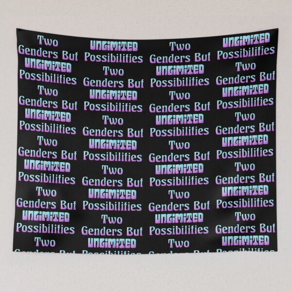 Item preview, Two Genders But Unlimited Possibilities designed and sold by MBuckenmeyer.