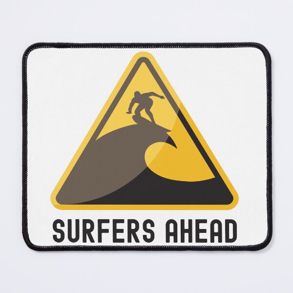 Item preview, WARNING! Surfers Ahead! designed and sold by BlackOwlCreate.