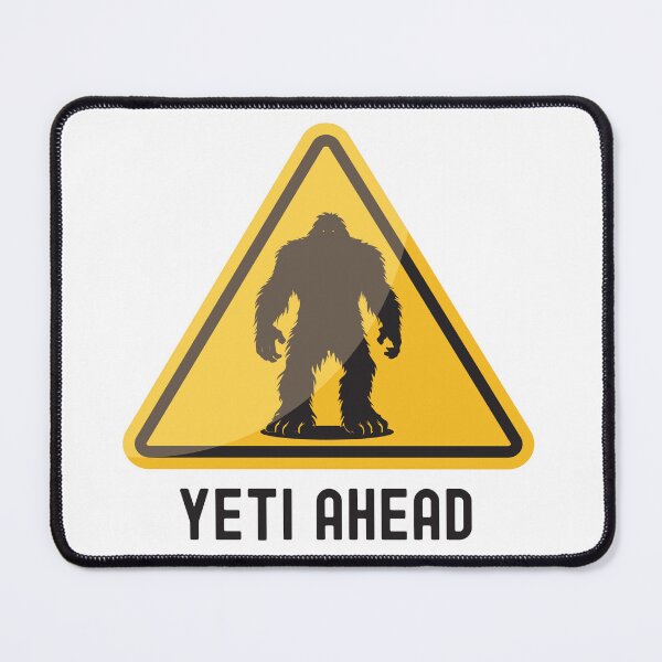 Item preview, WARNING! Yeti Ahead! designed and sold by BlackOwlCreate.